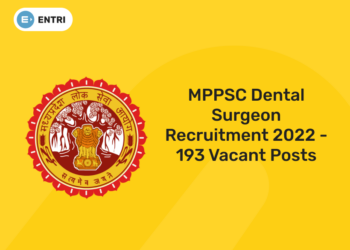MPPSC Dental Surgeon Recruitment 2022 - 193 Vacant Posts