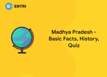 Madhya Pradesh - Basic Facts, History, Quiz