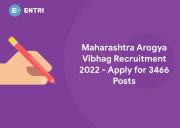  Maharashtra Arogya Vibhag Recruitment 2022- Apply for 3466 Posts
