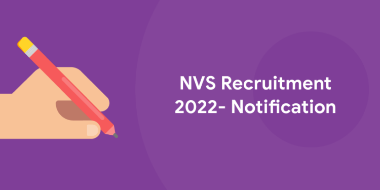 NVS Recruitment 2022
