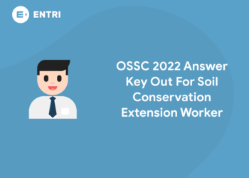 OSSC 2022 Answer Key Out For Soil Conservation Extension Worker