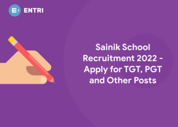 Sainik School Recruitment 2022 - Apply for TGT, PGT and Other Posts