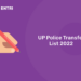 UP Police Transfer List 2022