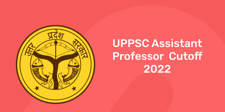 UPPSC Assistant Professor Cutoff 2022