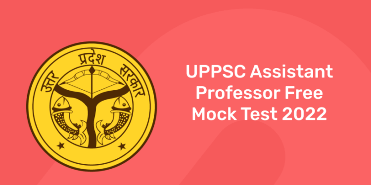 UPPSC assistant professor free mock test 2022
