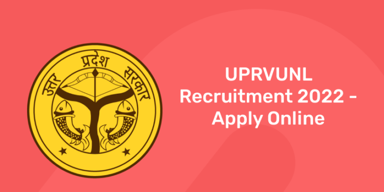 UPRVUNL Recruitment 2022 - Apply Online