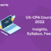 US-CPA Course 2022 - Insights, Syllabus, Fees