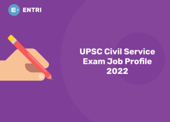 UPSC Civil Service Exam Job Profile