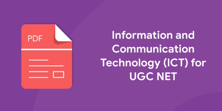 Information and Communication Technology (ICT) for UGC NET