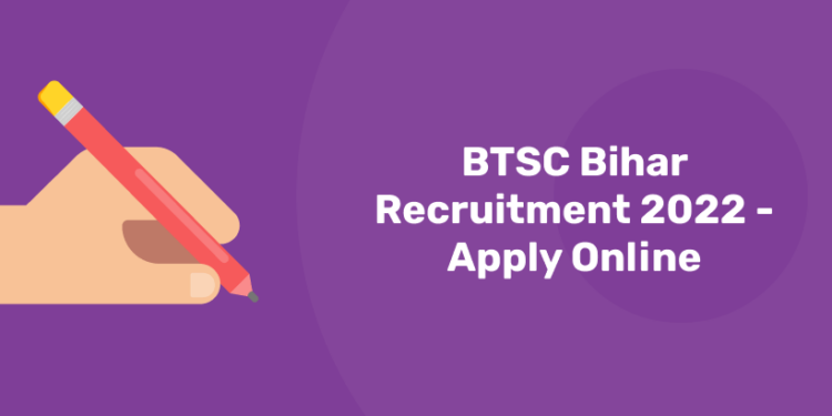 BTSC Bihar Recruitment - Apply Online