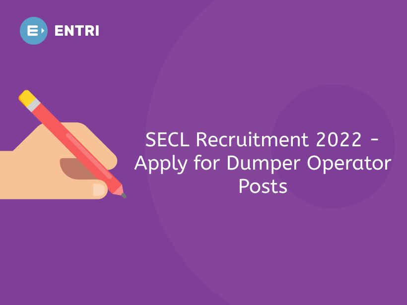 SECL Recruitment 2022 Apply For Dumper Operator Posts Entri Blog