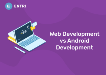 Web Development vs Android Development