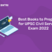 Best Books to Prepare for UPSC Civil Service Exam 2022