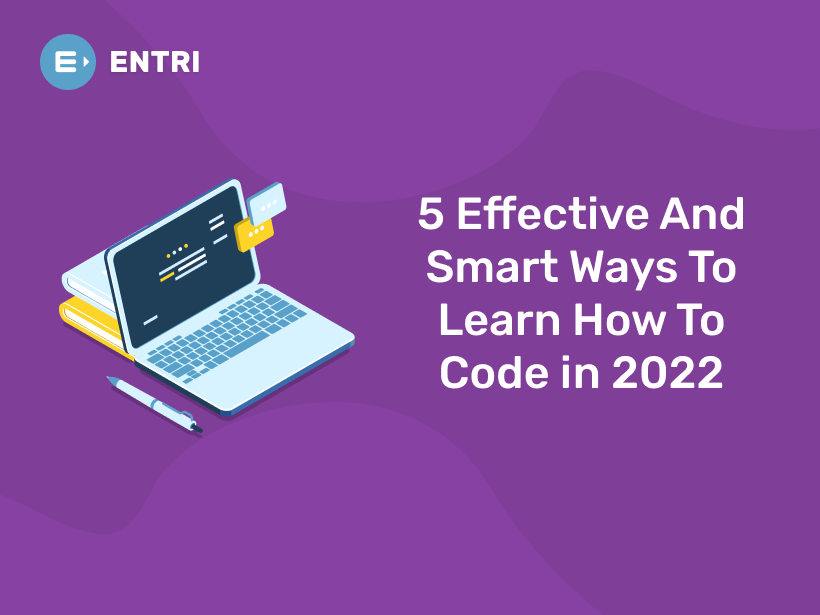 5-effective-and-smart-ways-to-learn-how-to-code-in-2024-entri-blog