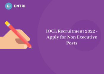 IOCL Recruitment 2022 – Apply for Non Executive Posts