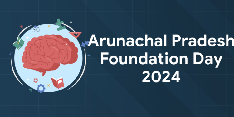 Arunachal Pradesh Foundation Day 2024: Date, History, Facts