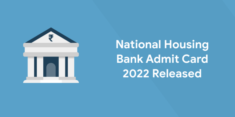 National Housing Bank Admit Card 2022 Released