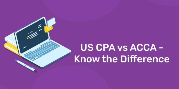 US CPA vs ACCA – Know the Difference