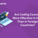Are Coding Courses More Effective In India Than In Foreign Countries?