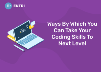 Ways by Which You Can Take Your Coding Skills To Next Level