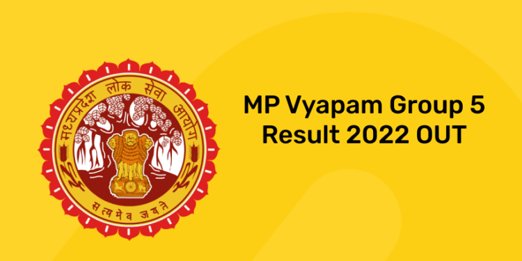 MP Vyapam Group 5 Result 2022 OUT