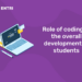 Role of coding in the overall development of students