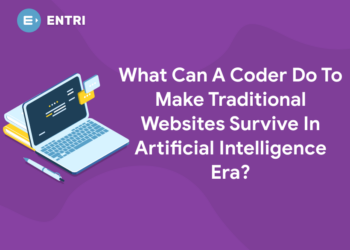 What Can A Coder Do To Make Traditional Websites Survive In Artificial Intelligence Era?