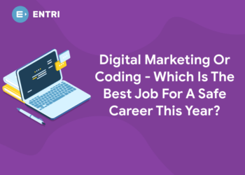 Digital Marketing Or Coding - Which Is The Best Job For A Safe Career This Year?