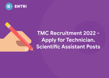 TMC Recruitment 2022 – Apply for Technician, Scientific Assistant Posts @ tmc.gov.in
