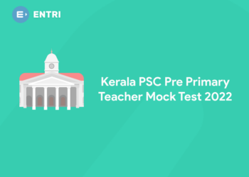 Kerala PSC Pre Primary Teacher Mock Test 2022