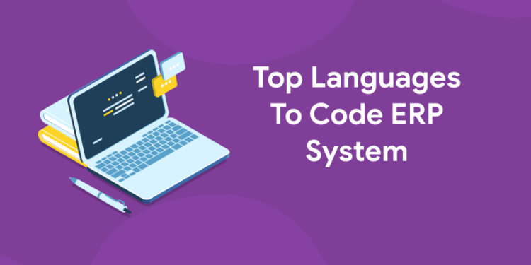 Top Languages To Code ERP System