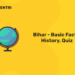 Bihar – Basic Facts, History, Quiz