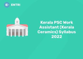 Kerala PSC Work Assistant (Kerala Ceramics) Syllabus
