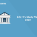 LIC HFL Study Plan 2022