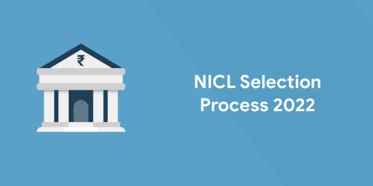 NICL Selection Process 2022