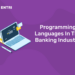 Programming Languages In The Banking Industry