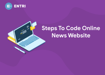 Steps To Code Online News Website