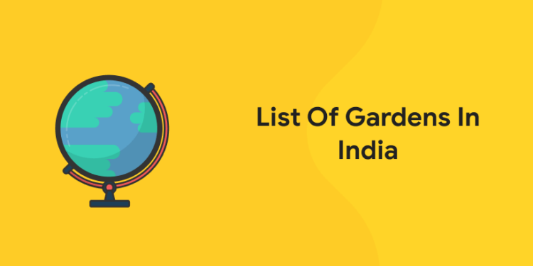 List Of Gardens In India