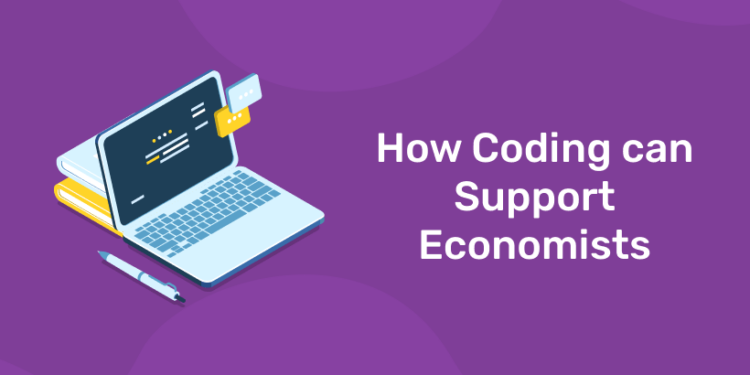 How coding can support Economists
