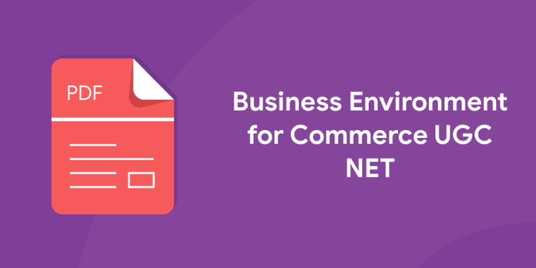 Business Environment for Commerce UGC NET