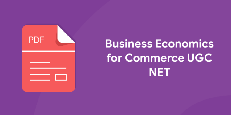 Business Economics for Commerce UGC NET