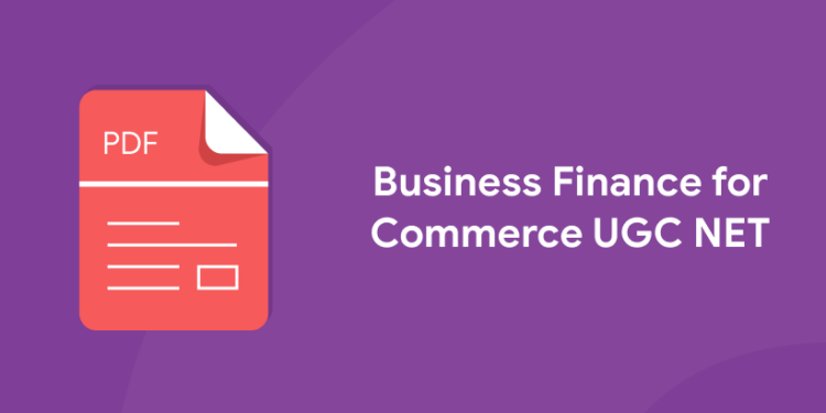 Business Finance for Commerce UGC NET