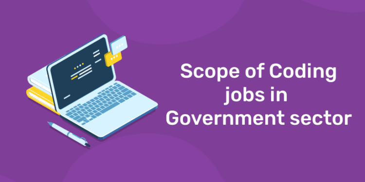Scope of Coding jobs in the Government sector