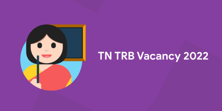 TN TRB Vacancy 2022
