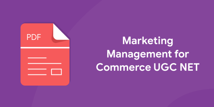 Marketing Management for Commerce UGC NET