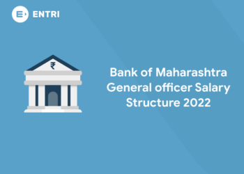 Bank of Maharashtra General officer Salary Structure 2022