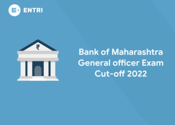Bank of Maharashtra General officer Exam Cut-off 2022