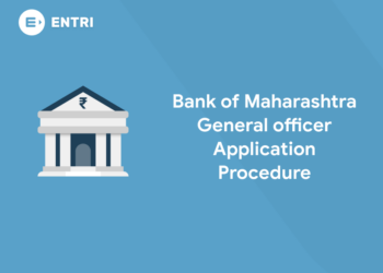 Bank of Maharashtra General officer Application Procedure