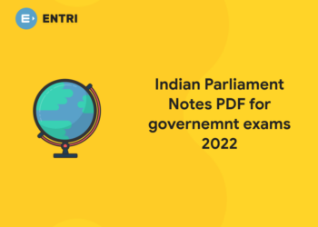 Indian Parliament Notes PDF for governemnt exams 2022