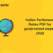 Indian Parliament Notes PDF for governemnt exams 2022